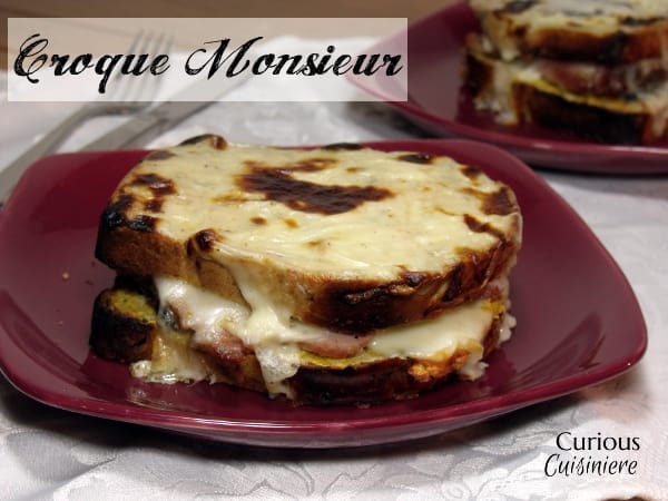 Croque Monsieur from Curious Cuisiniere