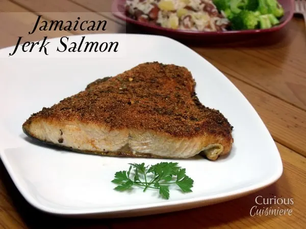 Jamaican Jerk Salmon from Curious Cuisiniere