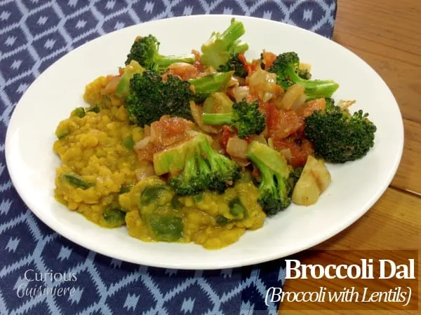 Broccoli Dal (Broccoli with Lentils) from Curious Cuisiniere