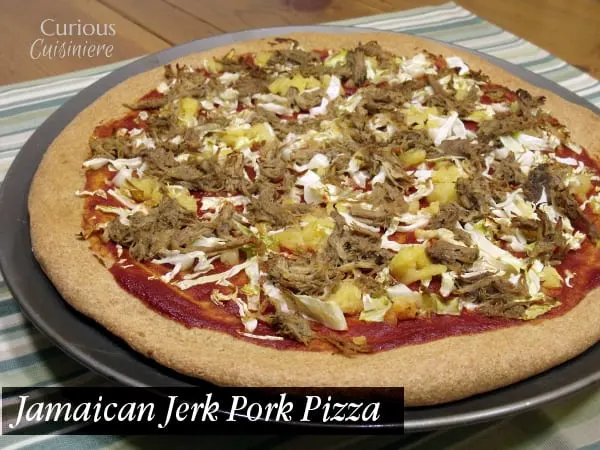Jamaican Jerk Pork Pizza from Curious Cuisiniere