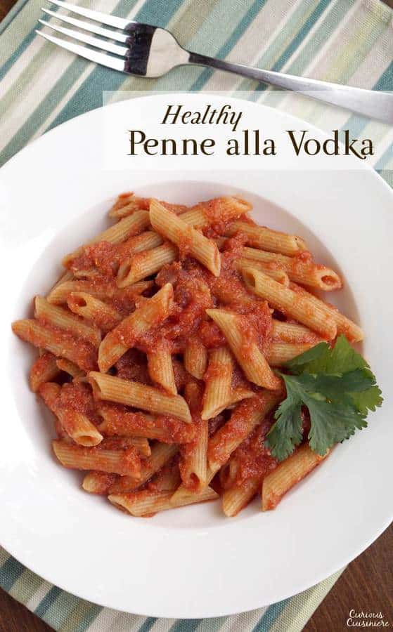 While not quite as creamy and rich as the traditional vodka sauce, this healthy Penne alla Vodka gives you the same great flavor in a dish you can feel great about! | www.CuriousCuisiniere.com