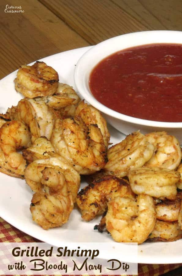 Grilled Shrimp with Bloody Mary Dip • Curious Cuisiniere