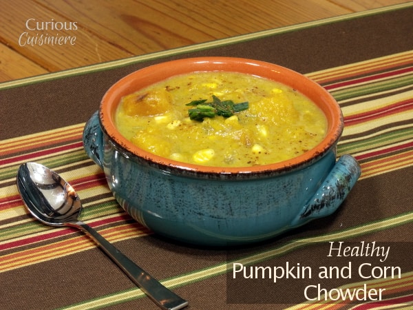 Classic New England Chowder takes on a healthy, fall spin in this Pumpkin Corn Chowder recipe.  | www.CuriousCuisiniere.com