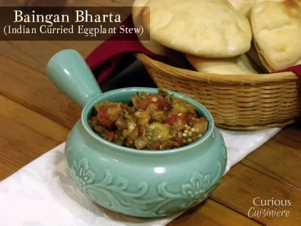 Baingan Bharta (Indian Curried Eggplant Stew) from Curious Cuisiniere