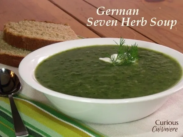 German Seven Herb Soup from Curious Cuisiniere