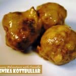 Svenska Kottbullar (Swedish Meatballs)