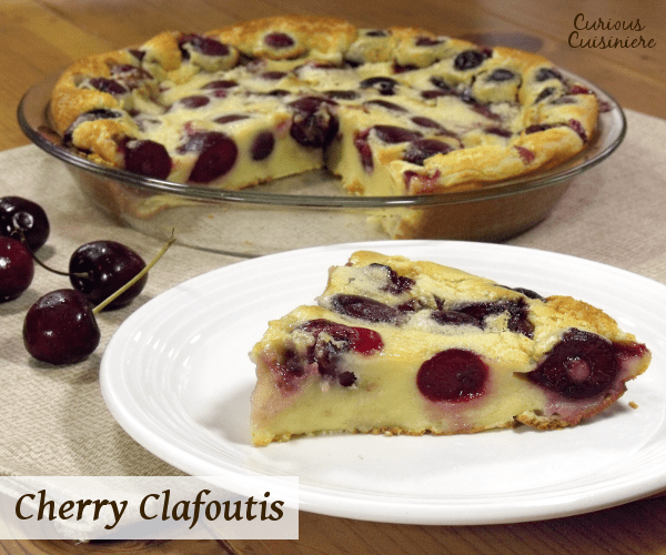 A French cherry dessert that resembles a cross between a cake, a custard, and a souffle. A perfect light dessert for summer cherry season. 