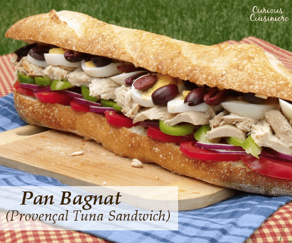 The Pan Bagnat is the French take on a tuna sandwich that is perfect for packing up for your next summer picnic. | www.CuriousCuisiniere.com 