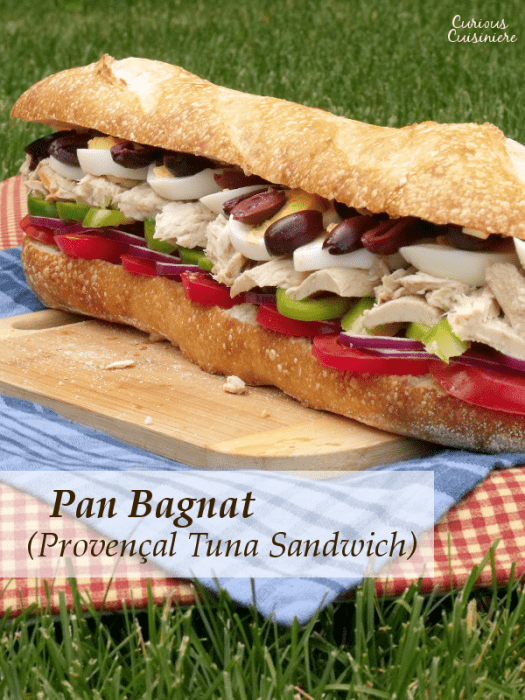 The Pan Bagnat is the French take on a tuna sandwich that is perfect for packing up for your next summer picnic. | www.CuriousCuisiniere.com 