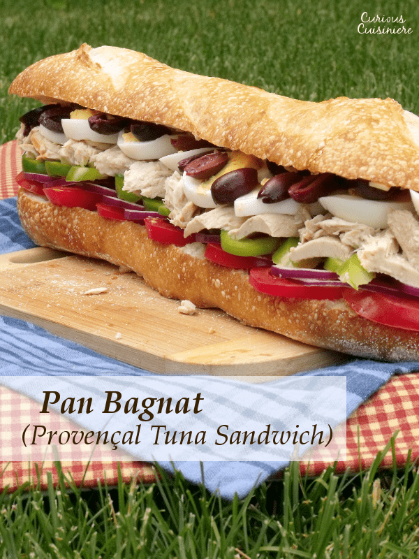 The Pan Bagnat is the French take on a tuna sandwich that is perfect for packing up for your next summer picnic. | www.CuriousCuisiniere.com