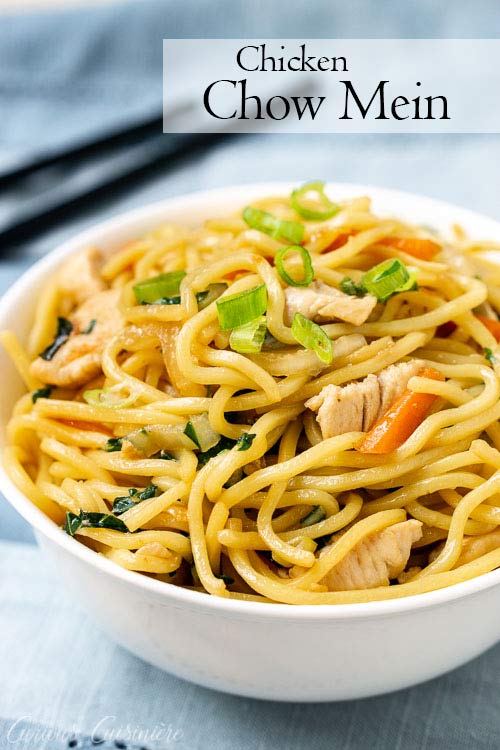 Chicken Chow Mein Curious Cuisiniere