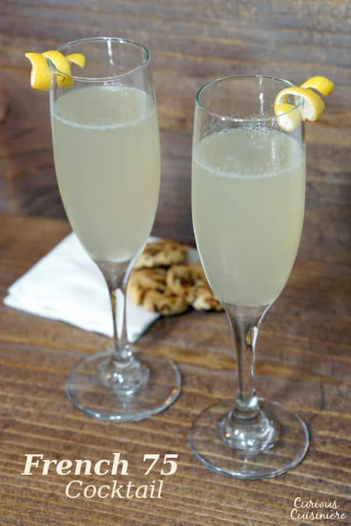 French 75 Cocktail • Curious Cuisiniere
