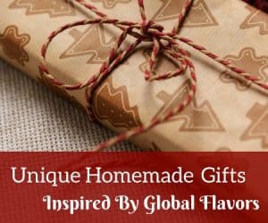 These unique homemade Christmas gifts are inspired by flavors from around the world. These gifts are the perfect last minute gift ideas as well because many of them can be made with things you already have in your kitchen! | www.CuriousCuisiniere.com