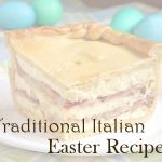 Traditional Italian Easter Recipes