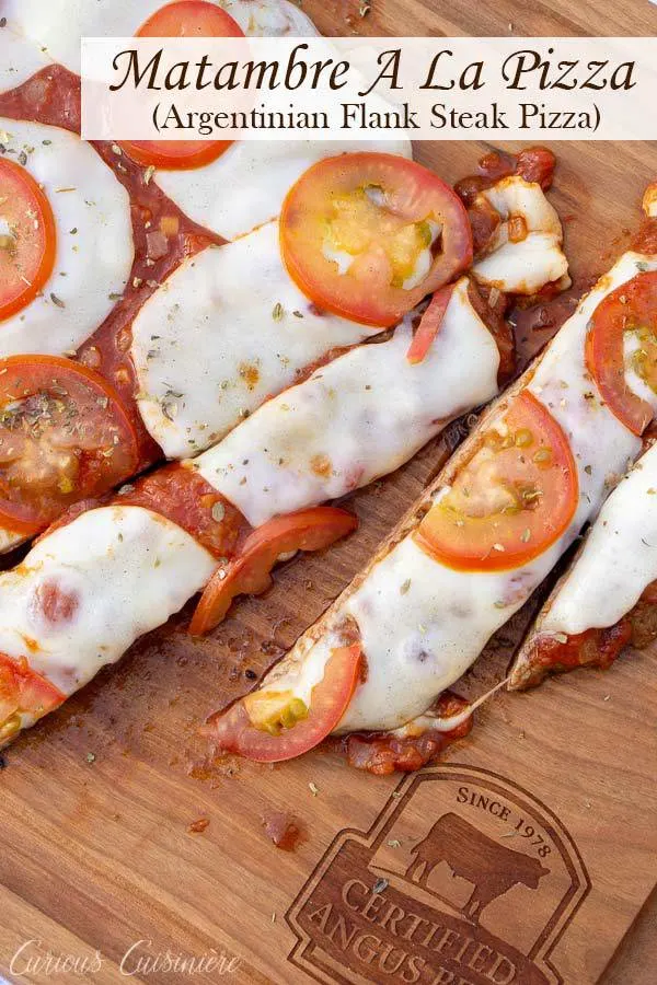 Matambre a la Pizza is a fun Argentinian grilled steak appetizer that combines steak and pizza! Whether you serve it as an appetizer or dinner, this flank steak pizza is a guaranteed winner! #summer #cookout | www.CuriousCuisiniere.com
