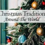 Christmas Traditions Around The World