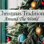 Christmas Traditions Around The World