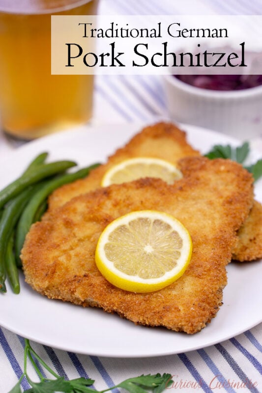 Traditional German Pork Schnitzel • Curious Cuisiniere